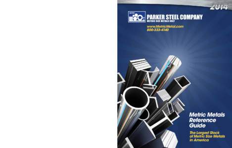 World’s Largest Selection of Metric Size Cold Finished Bars[removed]Parker Steel Metric Metals Reference Guide Parker Steel’s Main Toledo, Ohio Warehouse Now open.