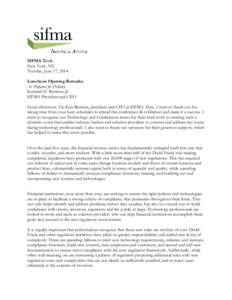 SIFMA Tech - June 17, [removed]As Prepared for Delivery Kenneth E. Bentsen, Jr. SIFMA President and CEO