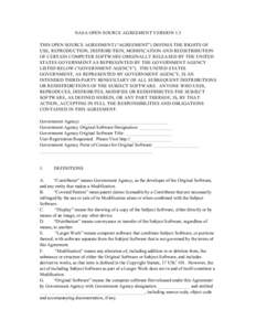 NASA OPEN SOURCE AGREEMENT VERSION 1.3 THIS OPEN SOURCE AGREEMENT (“AGREEMENT”) DEFINES THE RIGHTS OF USE, REPRODUCTION, DISTRIBUTION, MODIFICATION AND REDISTRIBUTION OF CERTAIN COMPUTER SOFTWARE ORIGINALLY RELEASED 