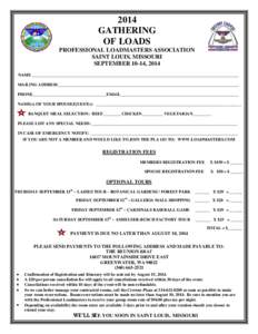 2014 GATHERING OF LOADS PROFESSIONAL LOADMASTERS ASSOCIATION SAINT LOUIS, MISSOURI SEPTEMBER 10-14, 2014