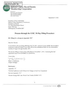 Date Received: September 9, 2011 IURC 30-Day Filing No: 2901 Indiana Utilit y Re gulator y Co mmi ssion . . Jackson County Rural Electric ~n Membership Corporation