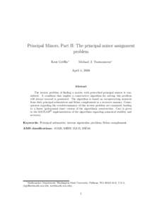 Principal Minors, Part II: The principal minor assignment problem Kent Griffin∗