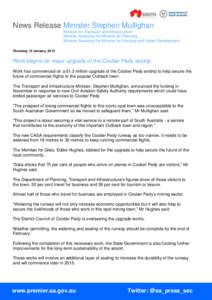 News Release Minister Stephen Mullighan Minister for Transport and Infrastructure Minister Assisting the Minister for Planning Minister Assisting the Minister for Housing and Urban Development Thursday, 15 January, 2015