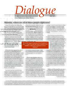 Dialogue A reflective journal about faith and action from Madison-area Urban Ministry FALL 2012