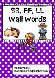 SS, FF, LL Wall words Resource by: mondaymorningteacher.com