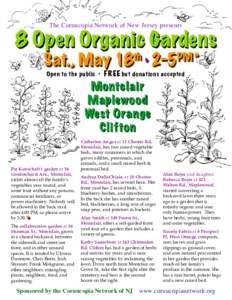 The Cornucopia Network of New Jersey presents  8 Open Organic Gardens Sat., May 18  th