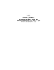 GiveMN FINANCIAL STATEMENTS YEAR ENDED DECEMBER 31, 2010 AND PERIOD FROM INCEPTION DATE OF MAY 7, 2009 THROUGH DECEMBER 31, 2009