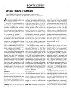 BOATKEEPER Care and Feeding of Autopilots From Pacific Fishing, December 1998 By Terry Johnson, University of Alaska Sea Grant, Marine Advisory Program 4014 Lake Street, Suite 201B, Homer, AK 99603, ([removed], email