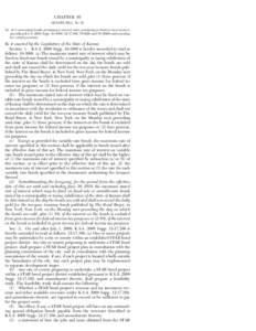 CHAPTER 95 SENATE BILL No. 35 AN ACT concerning bonds; pertaining to interest rates; pertaining to bond revenue sources; amending K.S.A[removed]Supp[removed], 12-17,166, [removed]and 79-3620b and repealing the existing sect