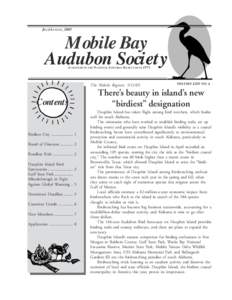 J ULY/A UGUST, 2005  Mobile Bay Audubon Society A CHAPTER OF THE N ATIONAL A UDUBON SOCIET Y SINCE 1971