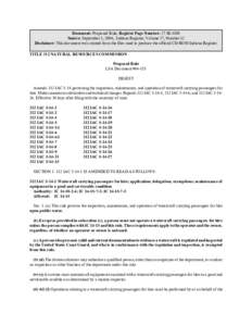 Document: Proposed Rule, Register Page Number: 27 IR 4100 Source: September 1, 2004, Indiana Register, Volume 27, Number 12 Disclaimer: This document was created from the files used to produce the official CD-ROM Indiana