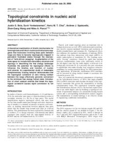 Published online July 25, –4095 Nucleic Acids Research, 2005, Vol. 33, No. 13 doi:nar/gki721 Topological constraints in nucleic acid hybridization kinetics