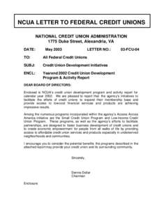 NCUA Letter to Federal Credit Unions 3-FCU-04; Credit Union Development Initiatives