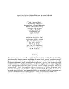 Discovering Law: Hayekian Competition in Medieval Iceland  Carrie B. Kerekes, Ph.D. Lutgert College of Business Department of Economics & Finance Florida Gulf Coast University