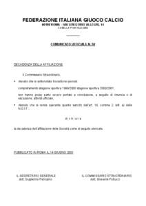 FEDERAZIONE ITALIANA GIUOCO CALCIO[removed]ROMA – VIA GREGORIO ALLEGRI, 14 CASELLA POSTALE 2450