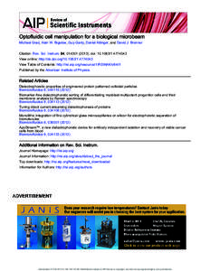 Optofluidic cell manipulation for a biological microbeam Michael Grad, Alan W. Bigelow, Guy Garty, Daniel Attinger, and David J. Brenner Citation: Rev. Sci. Instrum. 84, [removed]); doi: [removed] View online: