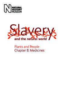 and the natural world  Plants and People Chapter 8: Medicines  Chapter 8: Medicines