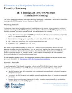 Citizenship and Immigration Services Ombudsman  Executive Summary EB-5 Immigrant Investor Program Stakeholder Meeting