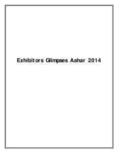 Exhibitors Glimpses Aahar 2014  Dan Turk Farms & Services Pvt. Ltd. (Brand: Dancing Turkeys) Hall/Stall No.: 15-3 C Dan Turk Farms & Services Pvt Ltd (DTFS) which owns the Dancing Turkeys brand, is a leading farmstead, 