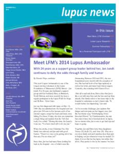 SUMMER/FALL 2014 A PUBLICATION FOR FRIENDS AND SUPPORTERS OF THE LUPUS FOUNDATION OF MINNESOTA