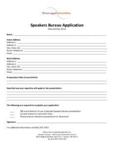 Speakers Bureau Application (Revised May[removed]Name: ___________________________________________________________________________________ Home Address: Address 1: __________________________________________________________