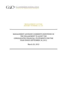 MANAGEMENT LETTER REPORT NUMBER[removed]MANAGEMENT ADVISORY COMMENTS IDENTIFIED IN THE ENGAGEMENT TO AUDIT THE CONSOLIDATED FINANCIAL STATEMENTS FOR THE