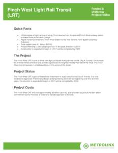 Finch West Light Rail Transit (LRT) Funded & Underway Project Profile