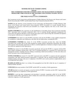 MEMORANDUM OF UNDERSTANDING between THE COMMISSION FOR THE CONSERVATION AND MANAGEMENT OF HIGHLY MIGRATORY FISH STOCKS IN THE WESTERN AND CENTRAL PACIFIC OCEAN and THE INDIAN OCEAN TUNA COMMISSION
