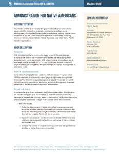 ADMINISTRATION FOR CHILDREN & FAMILIES  ANA FACT SHEET ADMINISTRATION FOR NATIVE AMERICANS