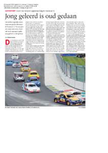 © Copyright 2013 Dagblad De Limburger / Limburgs Dagblad. Het auteursrecht, ook ten aanzien van artikel 15 AW, wordt uitdrukkelijk voorbehouden. Dinsdag, 22 april 2014 AUTOSPORT Geert-Jan Keijzer oppermachtig in Stockca