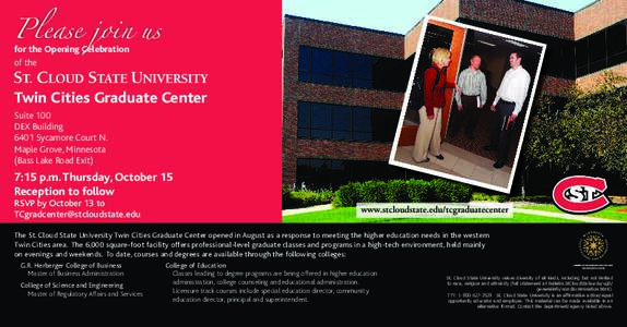 Please join us for the Opening Celebration of the Twin Cities Graduate Center Suite 100