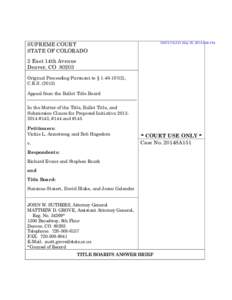 SUPREME COURT STATE OF COLORADO DATE FILED: May 29, 2014 6:00 PM  2 East 14th Avenue