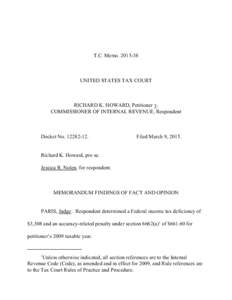 T.C. Memo[removed]UNITED STATES TAX COURT RICHARD K. HOWARD, Petitioner v. COMMISSIONER OF INTERNAL REVENUE, Respondent