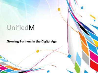 UnifiedM Growing Business in the Digital Age