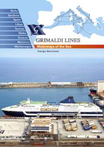 Civitavecchia / International E-road network / Autostrade of Italy / Grimaldi Group / Genoa / Sicily / Igoumenitsa / Tirrenia di Navigazione / Transport in Italy / Europe / Italy / Maritime Republics