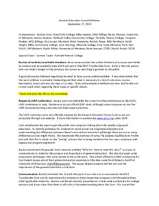 General Education Council Minutes September 27, 2013 In attendance: Leanne Frost, Great Falls College; Mike Havens, MSU Billings; Nancy Hinman, University of Montana; Jessica Hopkins, Flathead Valley Community College; T