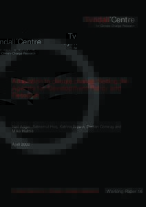 Tyndall˚Centre for Climate Change Research Adaptation to climate change: Setting the Agenda for Development Policy and Research