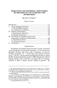 DELEGATION AND DISCRETION: STRUCTURING ENVIRONMENTAL LAW TO PROTECT THE ENVIRONMENT MICHAEL N. SCHMIDT? Table of Contents