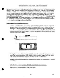 GUIDELINES FOR POLLING PLACE ACCESSIBILITY  • The Help America Vote Act of 2002 requires each unit of local government make 