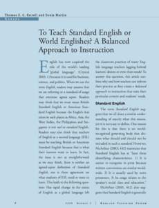 Th o m a s S . C . Fa r rell and Sonia Mar t in  To Teach Standard English or World Englishes? A Balanced Approach to Instruction