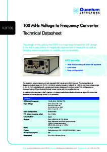 V2F100  100 MHz Voltage to Frequency Converter Technical Datasheet The design of this unit by the ESRF is a major leap forward for V2F design,