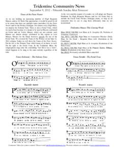 Tridentine Community News September 9, 2012 – Fifteenth Sunday After Pentecost Tones of the Pater Noster At the very sensible request of a reader, we will adapt our Propers Handouts for High Requiem Masses and for All 