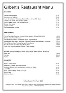 Gilbert’s Restaurant Menu STARTERS Leek & Potato Soup (v) Mushrooms on Toast (v) Home-Cured Salmon Gravadlax, Beetroot Tart & Horseradish Cream Chicken Liver Parfait, Pear & Date Chutney