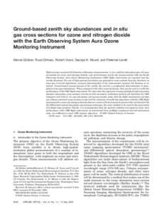 Ground-based zenith sky abundances and in situ gas cross sections for ozone and nitrogen dioxide with the Earth Observing System Aura Ozone Monitoring Instrument Marcel Dobber, Ruud Dirksen, Robert Voors, George H. Mount