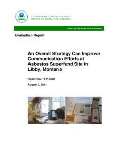 Environment / Vermiculite / Libby /  Montana / Superfund / United States Environmental Protection Agency / Mesothelioma / Agency for Toxic Substances and Disease Registry / Asbestos and the law / Asbestos / Medicine / Pollution