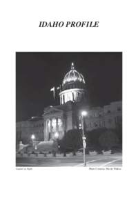 IDAHO PROFILE  Capitol at Night Photo Courtesy: Nicole Walton