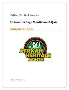 Halifax Public Libraries African Heritage Month Youth Quiz Study Guide 2014 halifaxpubliclibraries.ca