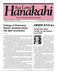 Hanakahi Ka Lono “News of People Working Together”  UNIVERSITY OF HAWAI‘I AT HILO