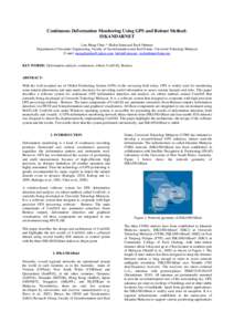 Continuous Deformation Monitoring Using GPS and Robust Method: ISKANDARNET Lim Meng Chan *, Halim Setan and Rusli Othman Department of Geomatic Engineering, Faculty of Geoinformation and Real Estate, Universiti Teknologi