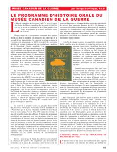 MUSÉE CANADIEN DE LA GUERRE  par Serge Durflinger, Ph.D. LE PROGRAMME D’HISTOIRE ORALE DU MUSÉE CANADIEN DE LA GUERRE